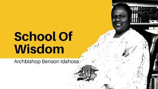 School Of Wisdom With Archbishop Benson Idahosa [upl. by Kahcztiy]