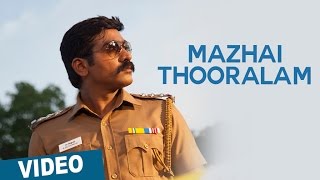 Mazhai Thooralam Video Song  Sethupathi  Vijay Sethupathi  Nivas K Prasanna [upl. by Saixela]