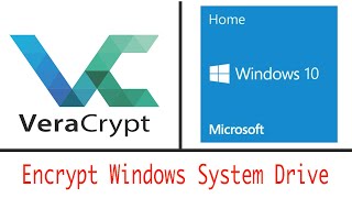 How to Encrypt Your Windows System Drive With VeraCrypt [upl. by Vins]