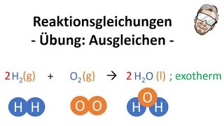 Reaktionsgleichungen einfach ausgleichen  Chemie Endlich Verstehen [upl. by Adilen]