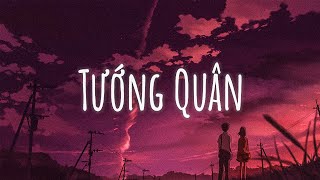 Nhạc Chill Lofi  Tướng Quân Lofi Rượu Sầu Nâng Suốt Đêm Cho Quên Đi  Nhạc Lofi Tâm Trạng Buồn [upl. by Ferrell794]