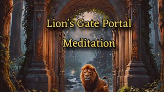 Lion’s Gate Portal Meditation 💫 888💫 [upl. by Taimi]