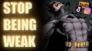 Batmans 6 DISGUSTING Habits Keeping Men WEAK MUST KNOW [upl. by Milstone]