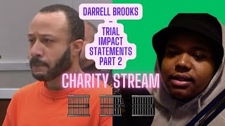 DARRELL BROOKS  TRIAL IMPACT STATEMENTSTRAE4JUSTICE CHARITY STREAM [upl. by Afatsom487]