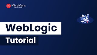 WebLogic Tutorial  WebLogic Overview  MindMajix [upl. by Minna488]