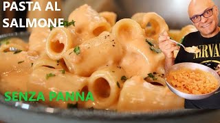 PASTA al SALMONE SENZA PANNA ma CREMOSA pasta al salmone [upl. by Chavaree650]