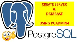 How To Create Server And Database Using pgAdmin 4  Postgresql Tips Tutorials  Knowledge 360 [upl. by Parrisch]