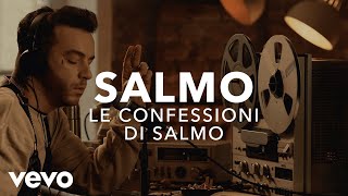 Salmo  Le confessioni di Salmo  Vevo X [upl. by Eiroc343]