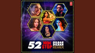 52 Non Stop Dilbar Dilbar Remix Remix By KedrockSd Style [upl. by Jacquie]