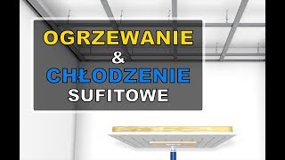 Ogrzewanie i chłodzenie SUFITOWE jak to działa Instalacja paneli grzewczochłodzących [upl. by Onstad]