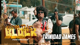 Trinidad James  All Gold Everything  From The Block Performance 🎙 [upl. by Ahsiled386]