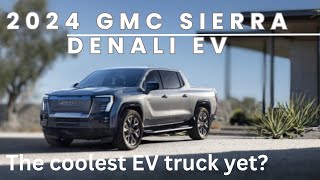 2024 GMC Sierra Denali EV edition 1  The coolest Ev pickup yet [upl. by Adniral768]