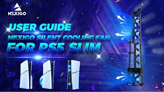 NexiGo Cooling Fan for PS5 Slim Setup Instruction [upl. by Annua]