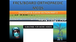 FRCS Orthopaedic Shoulder amp Elbow MCQs Part 3  Board Orthopaedic DNB Orthopaedic [upl. by Cathlene521]