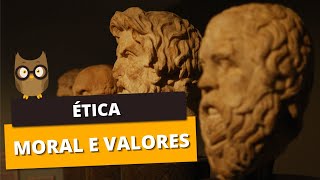 ÉTICA MORAL e VALORES Descubra as diferenças entre elas e entenda o tem a ver com filosofia [upl. by Isiah]