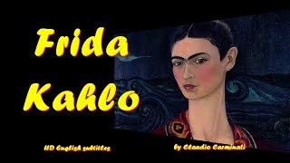 👩‍🎨 Frida Kahlo HD English subtitles 👩‍🎨 [upl. by Avan165]