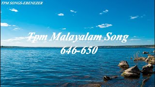 TPM MALAYALAM SONG NO 646 TO 650 [upl. by Jabe778]