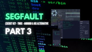 Segfault Part 3 using secret key  androidios options  Tmux [upl. by Philan]