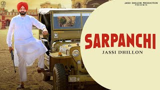 Sarpanchi offical Music video   Jassi Dhillon  Jassi bros  Latest punjabi song 2024 [upl. by Ambrogino]