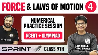 Force and Laws of Motion 04  Numerical Practice Session  Class 9  NCERT  Sprint [upl. by Skipper272]