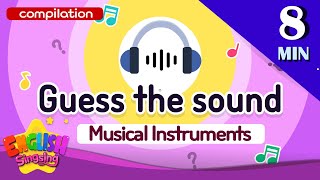 Kids vocabulary Theme quotGuess the soundquot  Musical Instruments Words Compilation [upl. by Waal211]