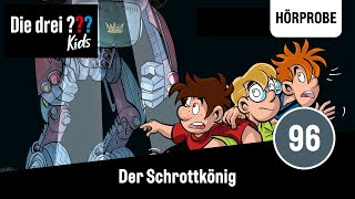 Die drei  Kids  Folge 96 Der Schrottkönig  Hörprobe zum Hörspiel [upl. by Addam]