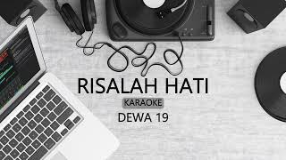 RISALAH HATI KARAOKE  DEWA 19 [upl. by Ricardo655]