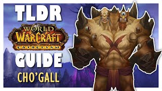 TLDR CHOGALL Normal  Heroic Guide  Bastion of Twilight  Cataclysm Classic [upl. by Dex809]