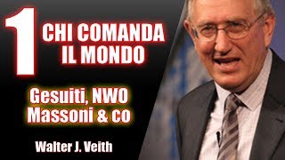 1  Chi comanda il Mondo Gesuiti Massoneria e Nuovo Ordine Mondiale  Walter J Veith [upl. by Ralfston]