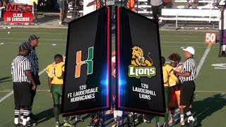 12U Ft Lauderdale Hurricanes vs 12U Lauderhill Lions FYFL [upl. by Nnaes]