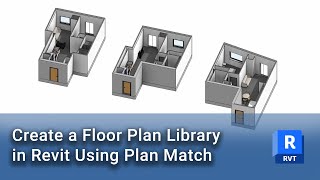 Save and find floor plans in Revit with Plan Match [upl. by Shanney]