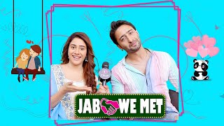 Jab We Met With Hiba Nawab amp Shaheer Sheikh aka Sayuri amp Krishna Choudhary  Woh Toh Hai Albela [upl. by Milburt]