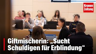 Giftmischerin „Sucht Schuldigen für Erblindung“  kronetv NEWS [upl. by Otsugua]