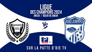 🔴EN DIRECT  LIGUE DES CHAMPIONS ONCAV ODCAV DE DAKAR ASC ENTENTE 811 VS ASC JAPPO CAMBÉRÈNE [upl. by Sofia]