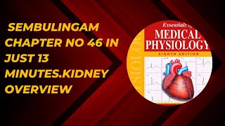 overview of kidney sembulingam renal physiologykidney physiology lecture in Hindi and Urdu [upl. by Thant]