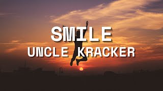 Uncle Kracker  Smile Lyrics HD [upl. by Okomot]