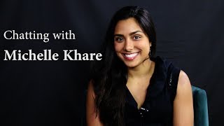 Chatting with Michelle Khare [upl. by Inasah]