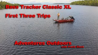 Bass Tracker Classic XL  First Three Boating Trips [upl. by Hedve54]