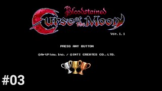 Bloodstained Curse of the Moon 03 GUIA DE TROFÉUS [upl. by Si]