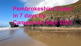 Whistlestop tour of Pembrokeshire by Campervan Sept 2023 [upl. by Peggie]