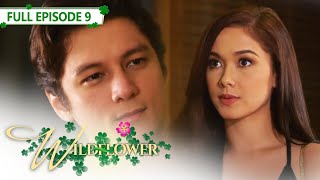 ENG SUB Ep 9  Wildflower  Maja Salvador Tirso Cruz III Aiko Melendez [upl. by Idolem60]