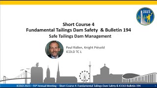 ICOLD Course  Fundamental Tailings Dam Safety Part 4 Safe Tailings Dam Management [upl. by Peednus]