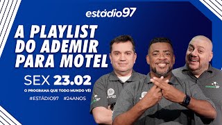 ESTÁDIO 97  230224  AO VIVO [upl. by Oakleil496]