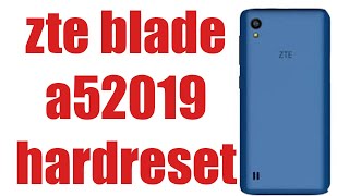 Zte Blade A5 2019 hard reset [upl. by Nrek]