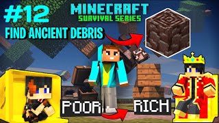 Find ancient debris in Minecraft survival series poor to rich 12 [upl. by Ordisi]