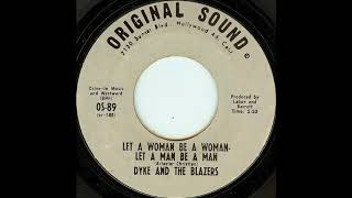 DYKE amp THE BLAZERS  LET A WOMAN BE A WOMAN  LET A MAN BE A MAN OS89 [upl. by Grassi]