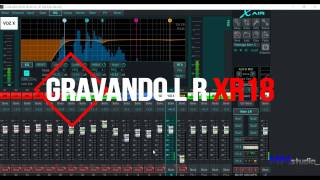 Como gravar o L R na XR18 Behringer [upl. by Dimitris]