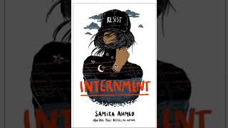 Internment Samira Ahmed [upl. by Melia]