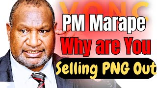 PM Marape Is Selling PNG Out  VONC [upl. by Sanez932]