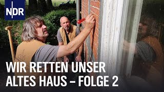 Junges Leben in alten Häusern Folge 2  Wir retten unser altes Haus  NDR Doku [upl. by Palgrave]